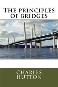 The principles of bridges