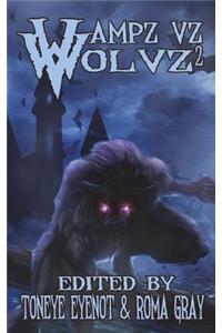 Vampz Vz Wolvz 2
