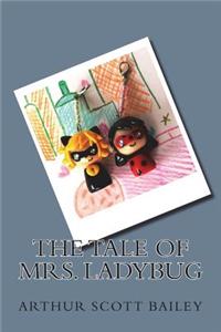 The Tale of Mrs. Ladybug