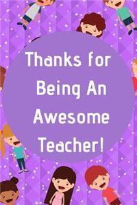 Thanks for Being an Awesome Teacher!