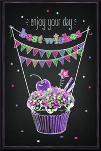 Enjoy Your Day Best Wishes