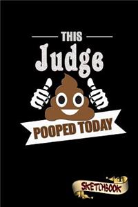 This Judge Pooped Today