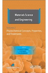 Materials Science and Engineering, Volume II