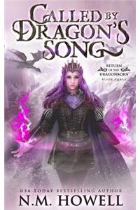 Called by Dragon's Song