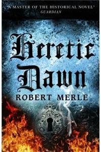 Heretic Dawn: Fortunes of France 3