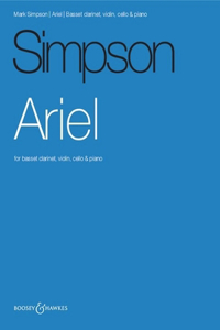 Simpson: Ariel for Basset Clarinet, Violin, Cello, and Piano Score