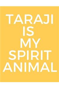 Taraji Is My Spirit Animal