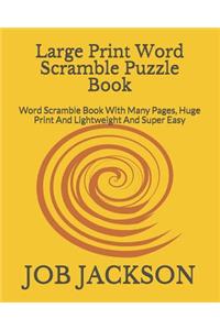 Large Print Word Scramble Puzzle Book