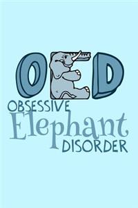 Obsessive Elephant Disorder Notebook