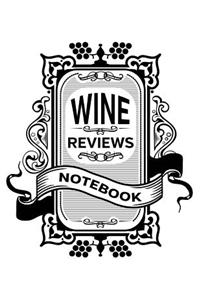 Wine Reviews Notebook