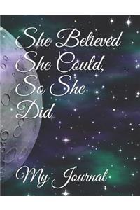 She Believed She Could, So She Did