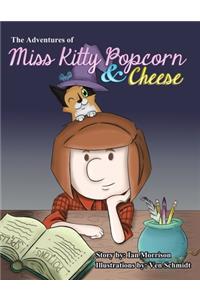 Adventures of Miss Kitty Popcorn & Cheese