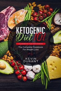 Ketogenic Diet 101 Guidebook for Beginners