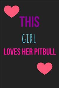 This Girl Loves Her Pitbull