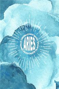 Aries Passionate Playful Fearless Dynamic Strong