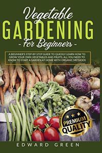 Vegetable Gardening for Beginners