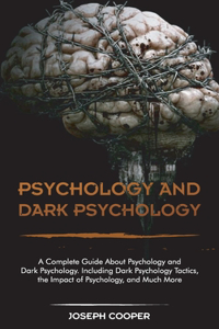 Psychology and Dark Psychology