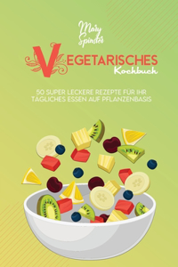 Vegetarisches Kochbuch