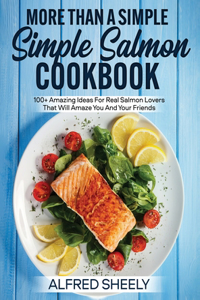 More Than a Simple Salmon Cookbook