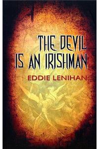 The Devil Is an Irishman