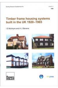 Timber Frame Housing Systems Built in the UK 1920-1965