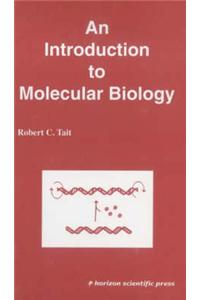 Introduction to Molecular Biology