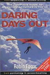 Daring Days Out