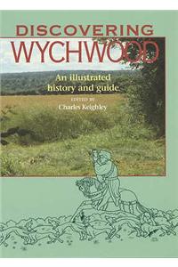 Discovering Wychwood