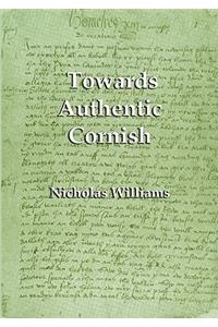 Towards Authentic Cornish