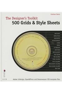 The Designer's Toolkit: 500 Grids & Style Sheets