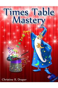 Times Table Mastery