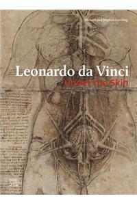 Leonardo Da Vinci: Under the Skin