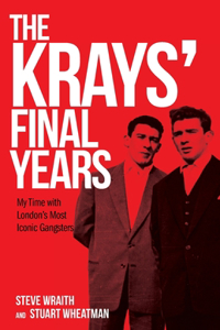 Krays' Final Years
