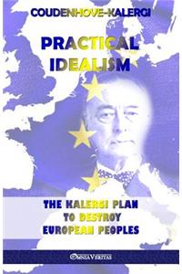 Practical Idealism