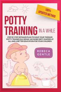 Potty Training In a While