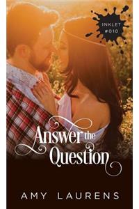 Answer The Question