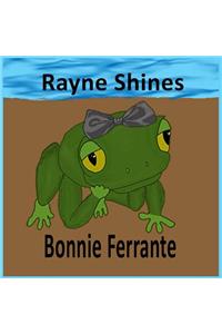 Rayne Shines