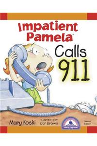 Impatient Pamela Calls 9-1-1
