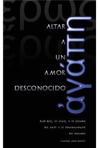 Altar a Un Amor Desconocido