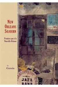 New Orleans Sojourn
