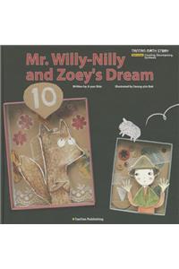 Mr. Willy-Nilly and Zoey's Dream