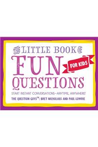 The Little Book of Fun Questions for Kids