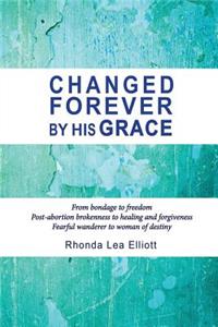 Changed Forever by His Grace
