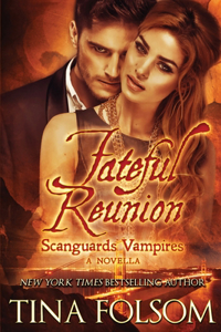 Fateful Reunion (Scanguards Vampires #11.5)