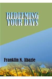 Redeeming Your Days