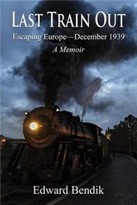 The Last Train Out