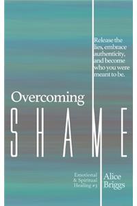 Overcoming Shame