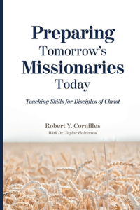 Preparing Tomorrow's Missionaries Today