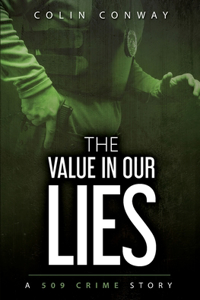 Value in Our Lies