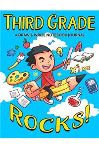Third Grade Rocks! A Draw and Write Notebook Journal